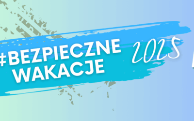 Bezpieczne wakacje 2025